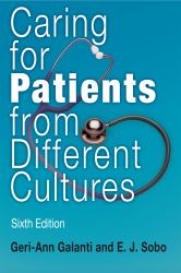 Caring for Patients from Different Cultures : Sixth Edition