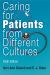 Caring for Patients from Different Cultures : Sixth Edition