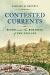 Contested Currents : Rivers and the Remaking of New England