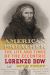 American Preacher : The Life and Times of the Eccentric Lorenzo Dow