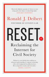 Reset : Reclaiming the Internet for Civil Society