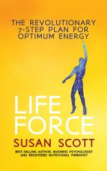 Life Force : 7 Steps to Optimal Energy