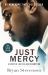 Just Mercy : A Story of Justice and Redemption