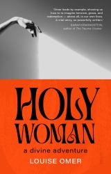 Holy Woman : Following the Goddess Trail