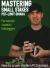 Mastering Small Stakes Pot-Limit Omaha : How to Crush Modern PLO Games Mastering Small Stakes Pot-Limit Omaha : How to Crush Modern PLO Games