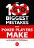 The 100 Biggest Mistakes That Poker Players Make