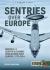 Sentries over Europe : Boeing e-3 Sentry in Combat Operations over Europe, 1979-2014