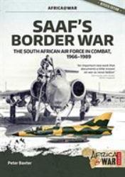 SAAF's Border War : The South African Air Force in Combat 1966-89