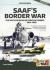 SAAF's Border War : The South African Air Force in Combat 1966-89