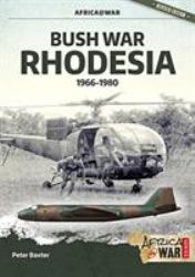 Bush War Rhodesia : 1966-1980