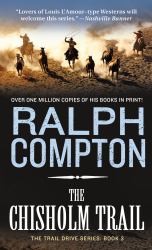 The Chisholm Trail : The Trail Drive, Book 3