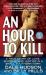 An Hour to Kill : A True Story of Love, Murder, and Justice in a Small Southern Town