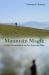 Mountain Magic : Celtic Shamanism in the Austrian Alps Mountain Magic : Celtic Shamanism in the Austrian Alps