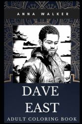 Dave East Adult Coloring Book : Acclaimed Rapper and Hip Hop Star Inspired Coloring Book for Adults