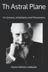 Th Astral Plane : It's Scenery, Inhabitants and Phenomena