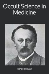 Occult Science in Medicine