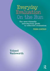 Everyday Evaluation on the Run, Third Edition