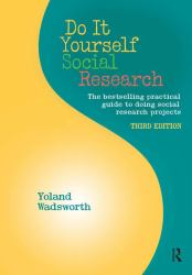 Do It Yourself Social Research, Third Edition