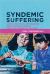 Syndemic Suffering : Social Distress, Depression, and Diabetes among Mexican Immigrant Women