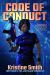 Code of Conduct : Book 1 of First Book in the Jani Kilian Chronicles