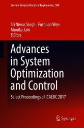 Advances in System Optimization and Control : Select Proceedings of ICAEDC 2017