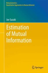 Estimation of Mutual Information