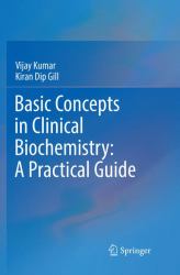 Basic Concepts in Clinical Biochemistry: a Practical Guide
