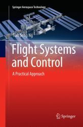 Flight Systems and Control : A Practical Approach