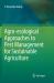 Agro-Ecological Approaches to Pest Management for Sustainable Agriculture
