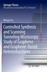 Controlled Synthesis and Scanning Tunneling Microscopy Study of Graphene and Graphene-Based Heterostructures