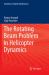 The Rotating Beam Problem in Helicopter Dynamics
