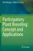 Participatory Plant Breeding : Concept and Applications