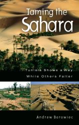Taming the Sahara: Tunisia Shows a Way While Others Falter