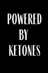 Powered by Ketones : Funny Meal Planner Notebook Book Tracker Plan Meals Daily Weekly Monthly 52 Week Food Diary Log Journal Calendar Macro Meal Prep and Planning Grocery Shopping List Stripes