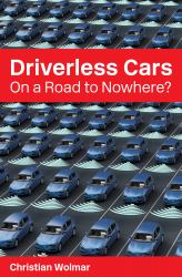 Driverless Cars : On a Road to Nowhere?