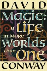 Magic : A Life in More Worlds Than One