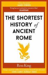 The Shortest History of Ancient Rome