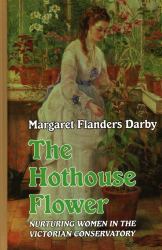 Hothouse Flower