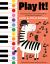 Play It! Jazz and Folk Songs : A Superfast Way to Learn Awesome Songs on Your Piano or Keyboard