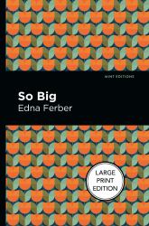 So Big : Large Print Edition