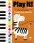 Play It! Classical Music for Piano (Level 2) : A Superfast Way to Learn Awesome Songs on Your Piano or Keyboard