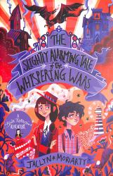 The Slightly Alarming Tale of the Whispering Wars