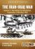 The Iran-Iraq War - Volume 1, Revised Edition : The Battle for Khuzestan, September 1980-May 1982