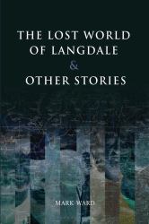 The Lost World of Langdale