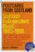 Postcards from Scotland : Scottish Independent Music 1983-1995 Postcards from Scotland : Scottish Independent Music 1983-1995
