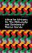 Africa for Africans : ;or, the Philosophy and Opinions of Marcus Garvey