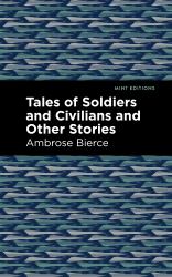 Tales of Soldiers and Civilians