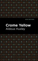 Crome Yellow