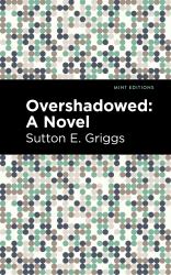 Overshadowed : A Novel