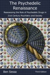 Psychedelic Renaissance: Reassessing Rhb : Psychedelic Renaissance